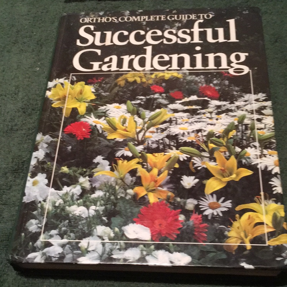 Ortho’s Complete Guide to Successful Gardening Hardcover
